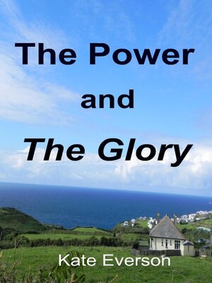cover image of The Power and the Glory